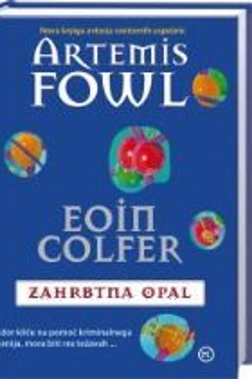 Cover Art for 9788611175423, Zahrbtna Opal by Eoin Colfer