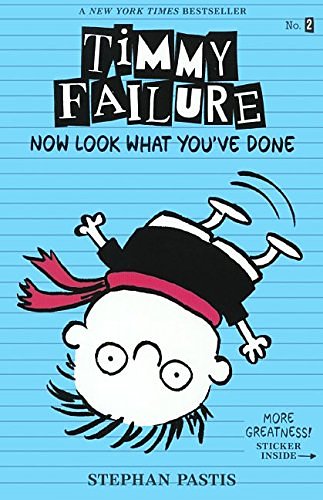 Cover Art for 9780606379472, Timmy FailureNow Look What You've Done by Stephan Pastis