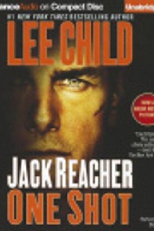 Cover Art for 9781469257556, Jack Reacher: One Shot (Movie Tie-In Edition): A Novel by Lee Child