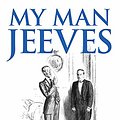 Cover Art for B07MQD7Q2C, My Man Jeeves by P.g. Wodehouse