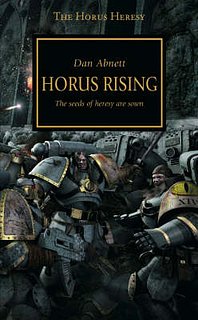 Cover Art for 9781844162949, Horus Rising (Warhammer 40,000 Novels: Horus Heresy) by Dan Abnett