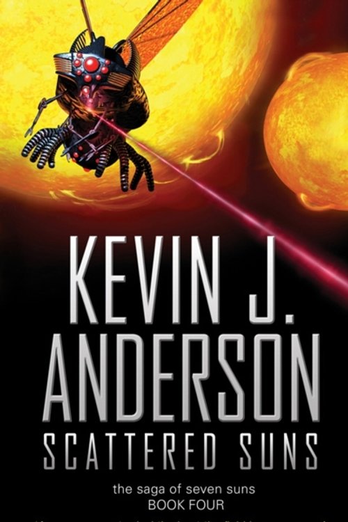 Cover Art for 9781416502906, Scattered Suns by Kevin J. Anderson