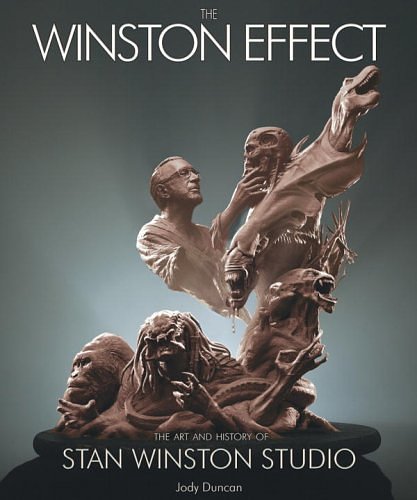 Cover Art for 9781845763657, THE WINSTON EFFECT: THE ART AND HISTORY OF STAN WINSTON STUDIO [Signed, Limited Edition] by Jody Duncan