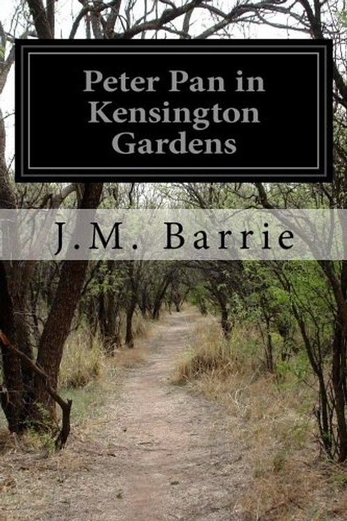 Cover Art for 9781518704628, Peter Pan in Kensington Gardens by J M Barrie