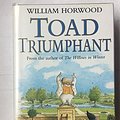 Cover Art for 9780002253093, Toad Triumphant by William Horwood