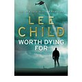 Cover Art for 9780593065662, Worth Dying For: (Jack Reacher 15) by Lee Child