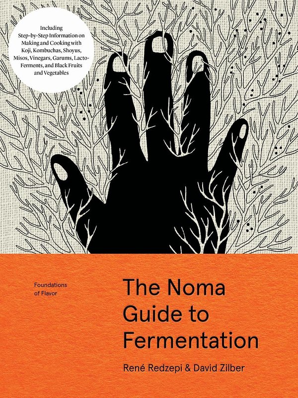 Cover Art for 9781579657185, The Noma Guide to Fermentation by René Redzepi, David Zilber