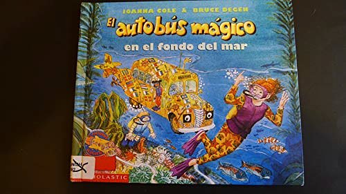 Cover Art for 9780606133531, Autobus Magico En El Fondo del Mar (Magic School Bus on the Ocean Floor) by Joanna Cole