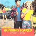 Cover Art for 9781481436731, Running Scared by Carolyn Keene