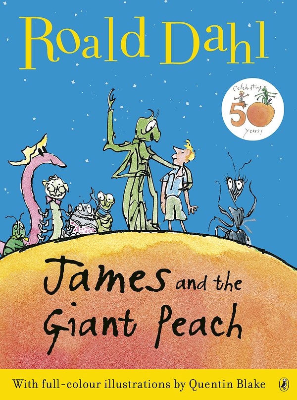 Cover Art for 9780241953303, James and the Giant Peach: 50th Anniversary Colour Edition by Roald Dahl