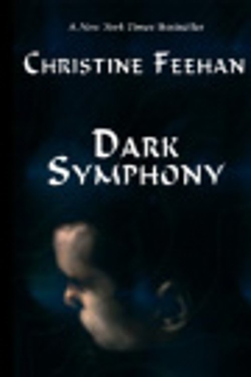 Cover Art for 9780786255870, Dark Symphony (The Carpathians (Dark) Series, Book 9) by Christine Feehan