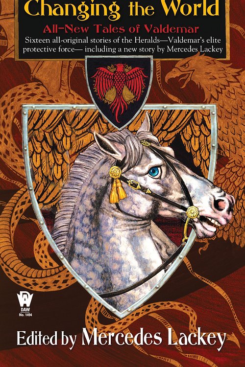 Cover Art for 9780756405809, Changing the World by Mercedes Lackey