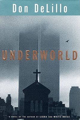 Cover Art for 9780684842691, Underworld by Don DeLillo