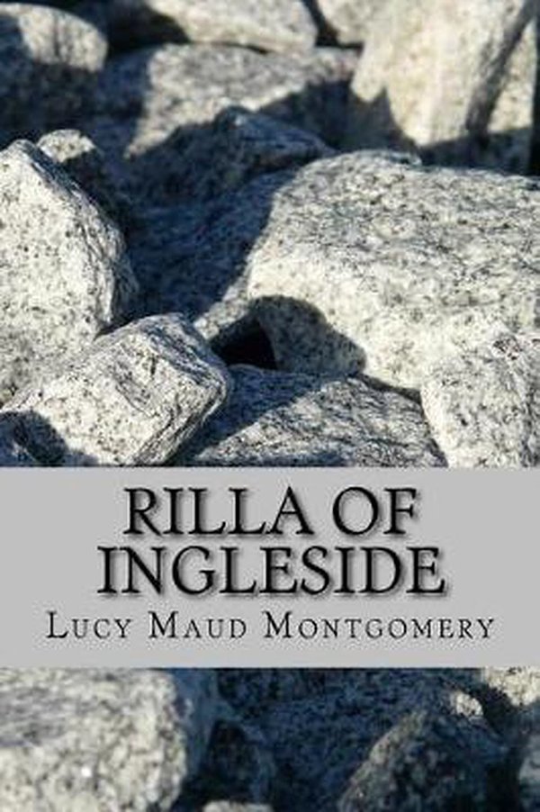 Cover Art for 9781548340049, Rilla of Ingleside by Lucy Maud Montgomery