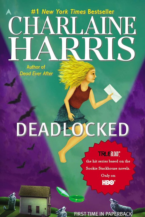 Cover Art for 9781101580714, Deadlocked by Charlaine Harris