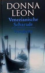 Venezianische Scharade / Vendetta: Zwei Romane in einem Band