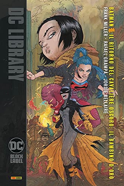 Cover Art for 9788828736752, Il bambino d'oro. Batman. Il ritorno del cavaliere oscuro by Frank Miller