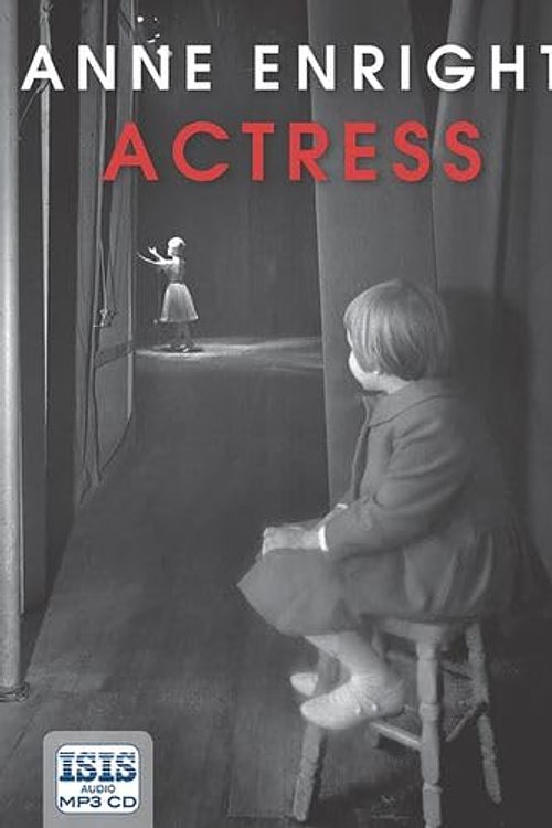 Cover Art for 9781445087467, Actress by Anne Enright