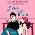 Cover Art for 9780593591109, Love on the Brain by Ali Hazelwood