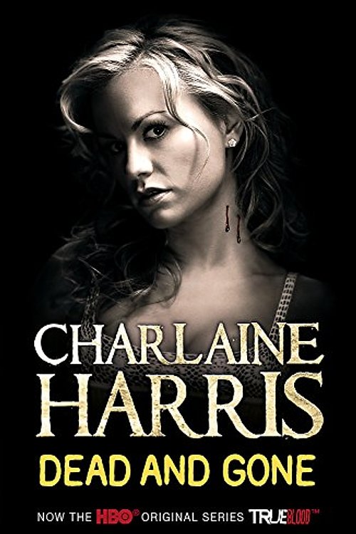 Cover Art for 9780575085527, Dead and Gone by Charlaine Harris