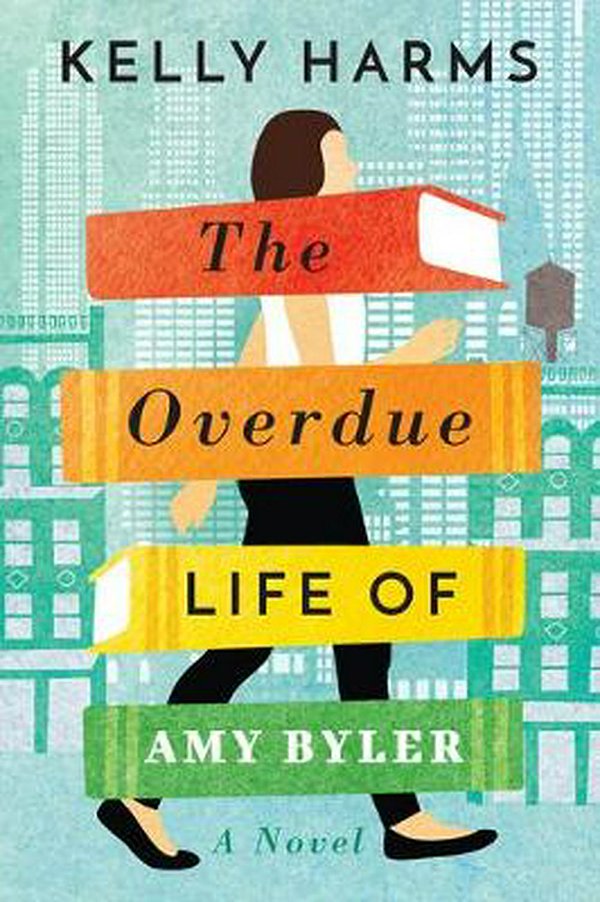 Cover Art for 9781542040570, The Overdue Life of Amy Byler by Kelly Harms