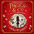 Cover Art for 9780008229894, Pages & Co: Tilly and the Bookwanderers by Anna James