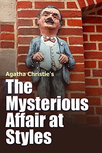 Cover Art for 9781387048533, The Mysterious Affair at Styles by Agatha Christie