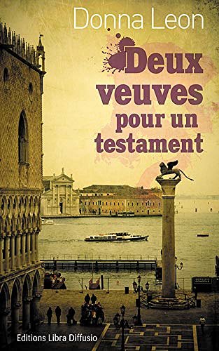 Cover Art for 9782844926920, Deux veuves pour un testament by Donna Leon