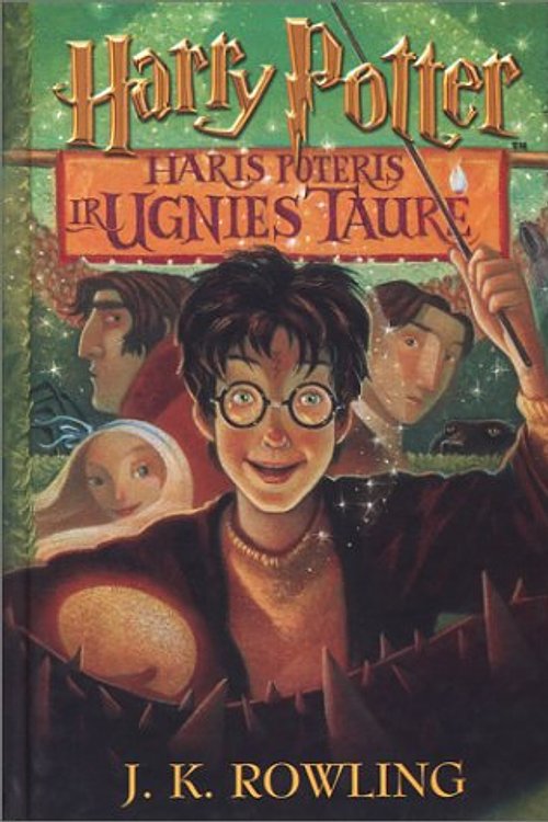 Cover Art for 9789955081760, Haris Poteris ir Ugnies Taure (Lithuanian edition of Harry Potter and the Goblet of Fire) by J. K. Rowling