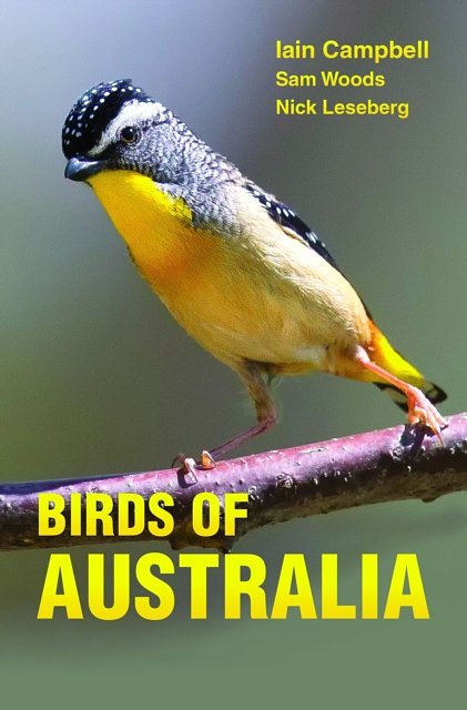 Cover Art for 9780691157276, Birds of Australia: A Photographic Guide by Iain Campbell