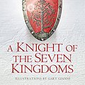 Cover Art for B00KA0W6QG, A Knight of the Seven Kingdoms by George R.r. Martin