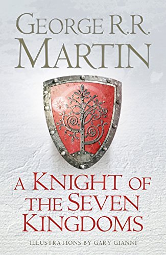 Cover Art for B00KA0W6QG, A Knight of the Seven Kingdoms by George R.r. Martin