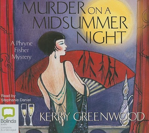 Cover Art for 9781742140674, Murder on a Midsummer Night by Kerry Greenwood