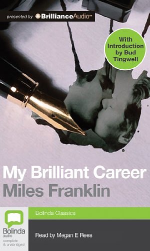 Cover Art for 9781743159934, My Brilliant Career by Miles Franklin