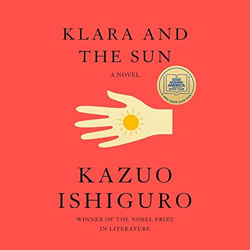 Cover Art for B08BCPV1G7, Klara and the Sun: A Novel by Kazuo Ishiguro