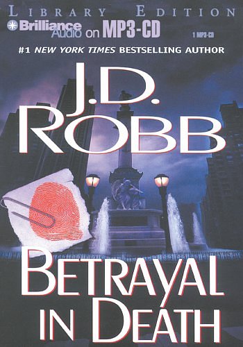 Cover Art for 9781423300069, Betrayal in Death by J. D. Robb