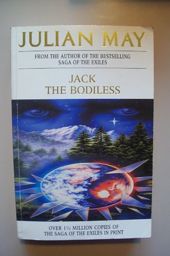 Cover Art for 9780330327725, Jack the Bodiless by Julian May