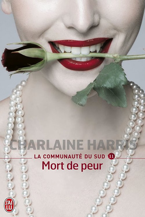 Cover Art for 9782290090701, La communauté du Sud. Vol. 11. Mort de peur [French] by Charlaine Harris