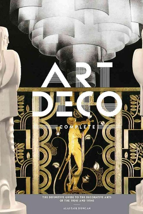 Cover Art for 9780810980464, Art Deco Complete by Alastair Duncan