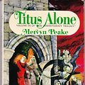 Cover Art for 9780345257918, Titus Alone by Mervyn Peake