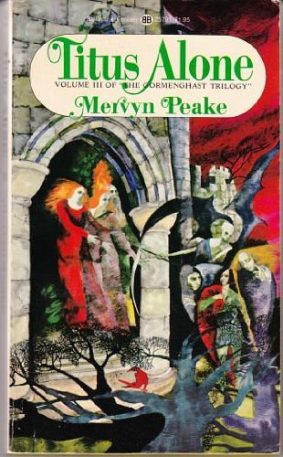 Cover Art for 9780345257918, Titus Alone by Mervyn Peake