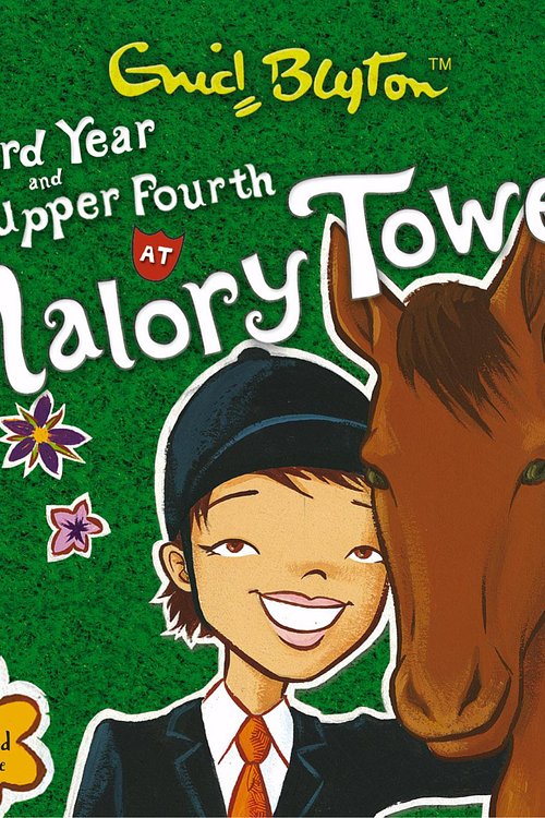 Cover Art for 9781844562756, Malory Towers: Third Year & Upper Fourth by Enid Blyton