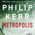 Cover Art for 9781984882875, Metropolis by Philip Kerr