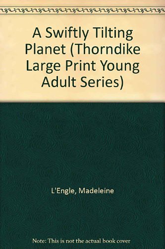 Cover Art for 9781560547105, A Swiftly Tilting Planet by Madeleine L'Engle