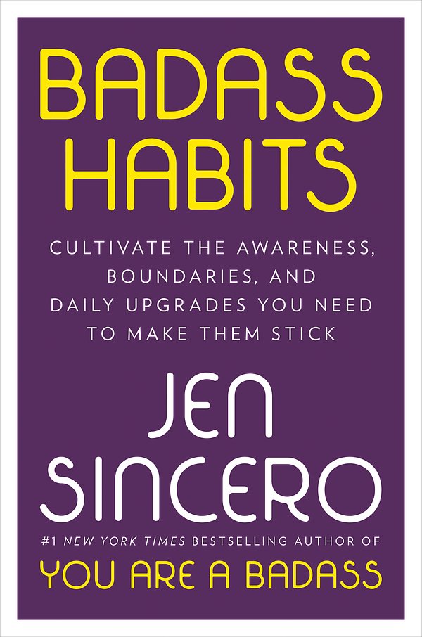 Cover Art for 9781984877437, Badass Habits by Jen Sincero