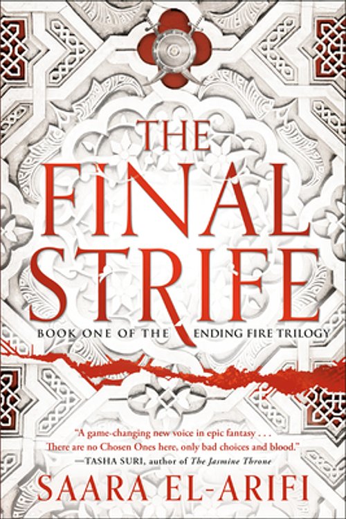 Cover Art for 9780593356968, The Final Strife: Book One of The Ending Fire Trilogy by Saara El-Arifi