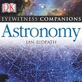 Cover Art for 9780756617332, Astronomy by Ian Ridpath