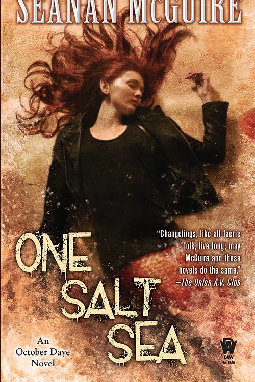 Cover Art for 9781101547601, One Salt Sea by Seanan McGuire