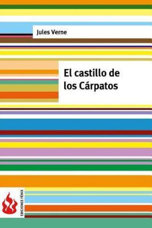 Cover Art for 9781515397892, El Castillo de Los Carpatos by Jules Verne