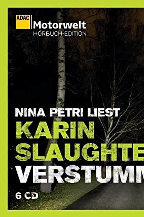 Cover Art for 9783837104431, Verstummt, 6 Audio-CDs by Karin Slaughter, Karen Slaughter, Klaus Berr, Nina Petri